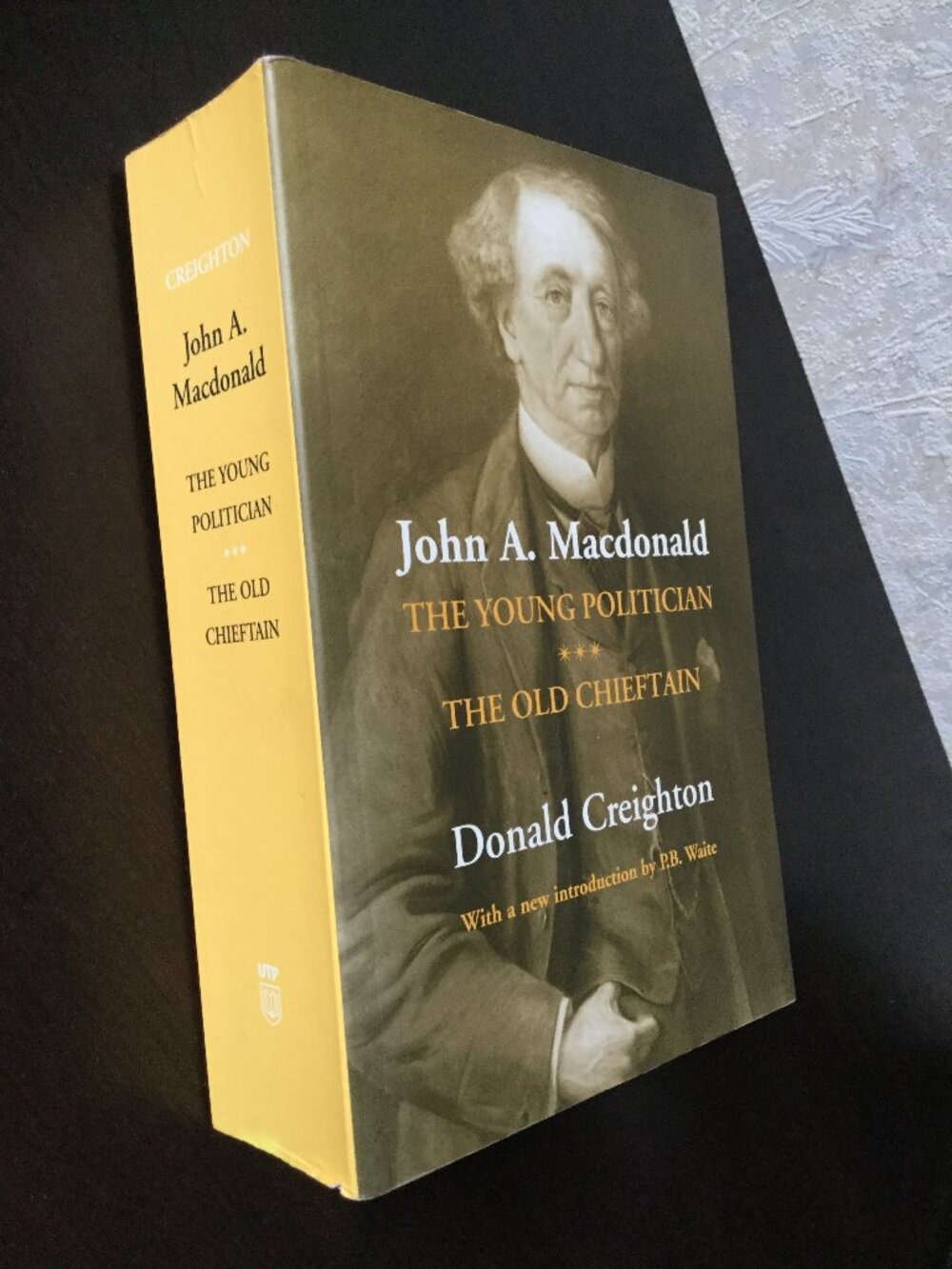 John A. Macdonald: The Young Politician, The Old Chieftain by Donald Creighton - Picture 3 of 4